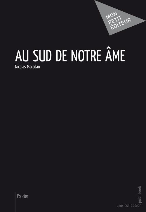 Au sud de notre âme