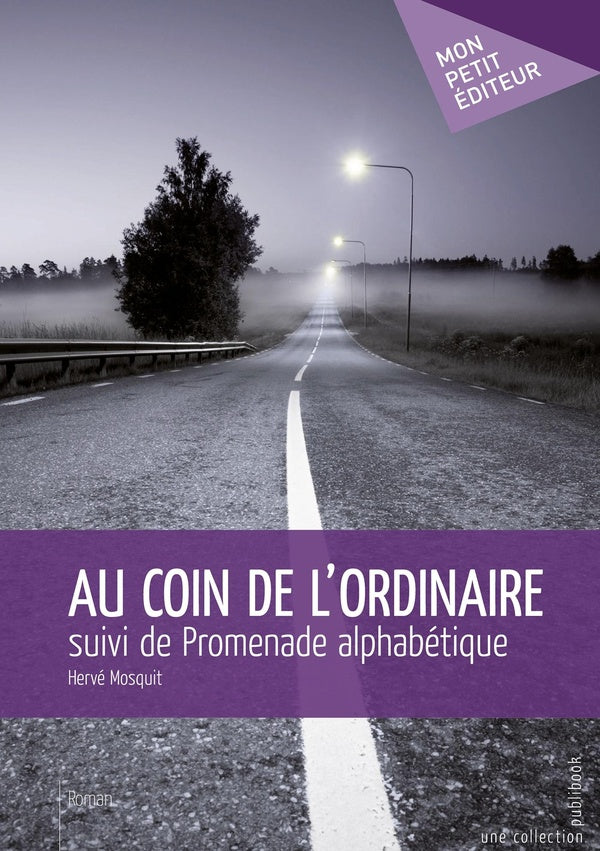 Au coin de l'ordinaire ; promenade alphabétique
