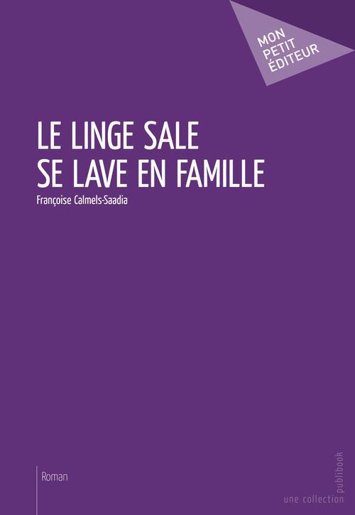 Le linge sale se lave en famille