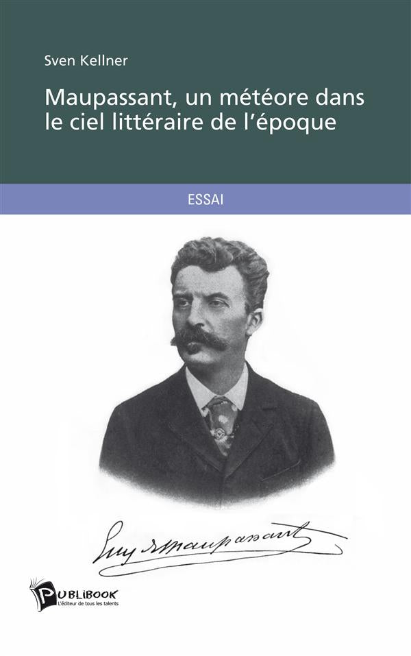 Maupassant, un météore dans le ciel littéraire de l'époque