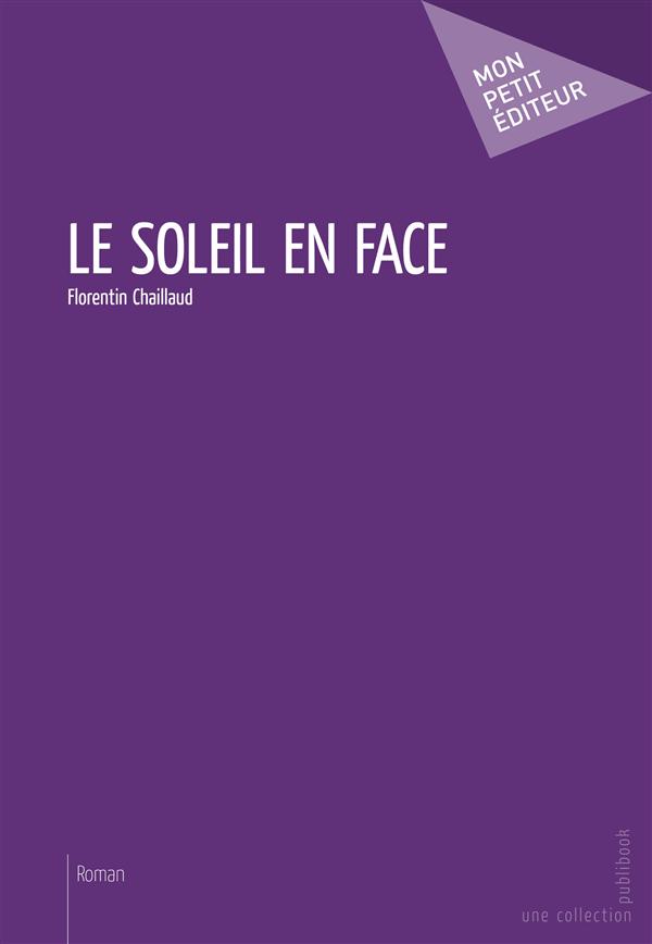 Le soleil en face