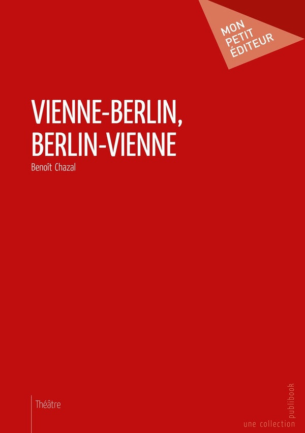 Vienne-Berlin, Berlin-Vienne