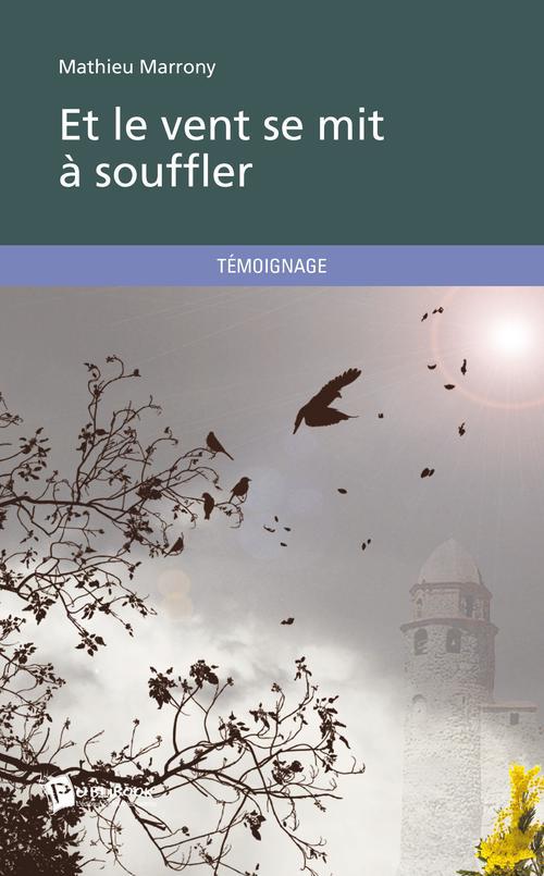 Et le vent se mit à souffler