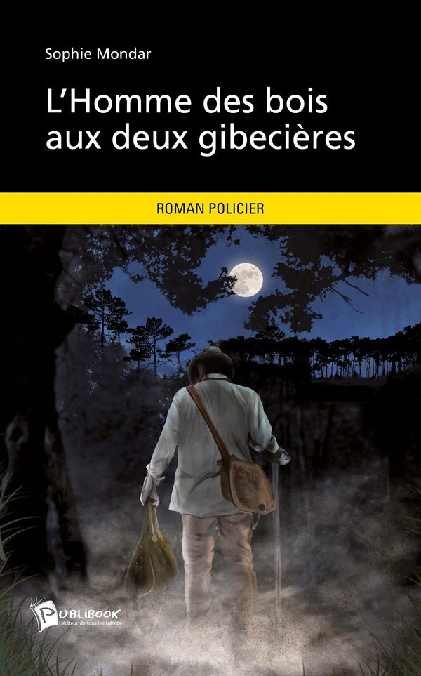 L'homme des bois aux deux gibecières