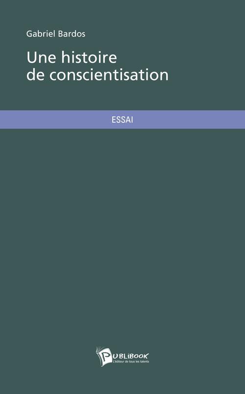 Une histoire de conscientisation