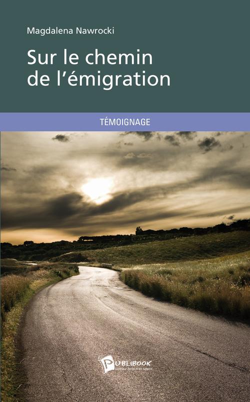 Sur le chemin de l'émigration