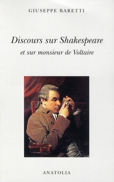 Discours sur Shakespeare et sur monsieur de Voltaire