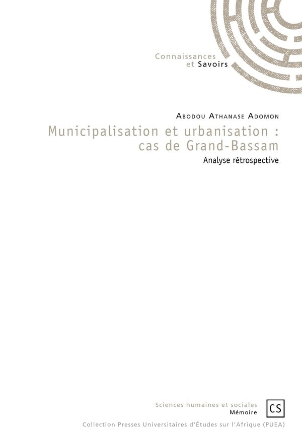 Municipalisation et urbanisation : cas de Grand-Bassam ; analyse rétrospective