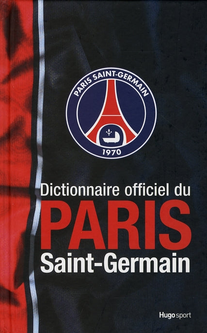 Dictionnaire officiel du Paris Saint-Germain