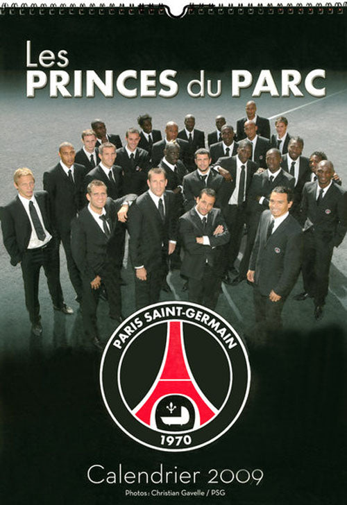 Calendrier PSG 2009 ; les princes du parc