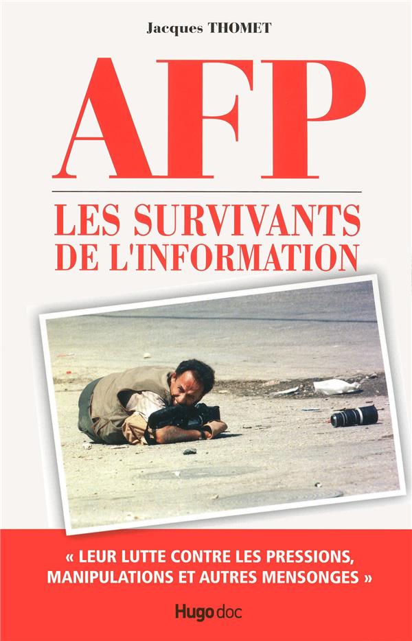AFP ; les survivants de l'information