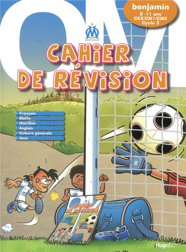 Cahier de revision om - benjamin 8-11 ans ce2/cm1/cm2 - cycle 3
