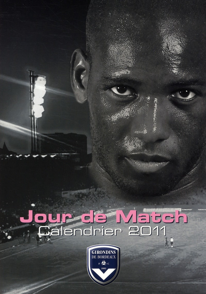 Calendrier mural Girondins de Bordeaux 2011