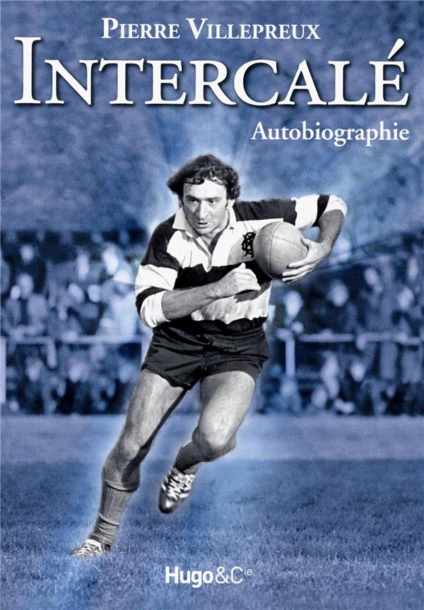 Intercalé ; autobiographie