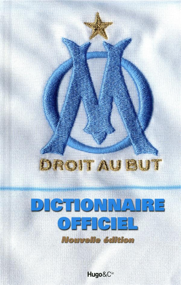 Dictionnaire officiel Olympique de Marseille