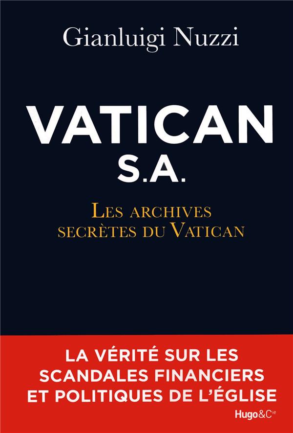 Vatican S.A. ; les archives secrètes du Vatican