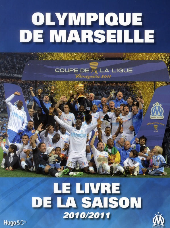 Le livre de la saison 2010/2011 ; Olympique de Marseille