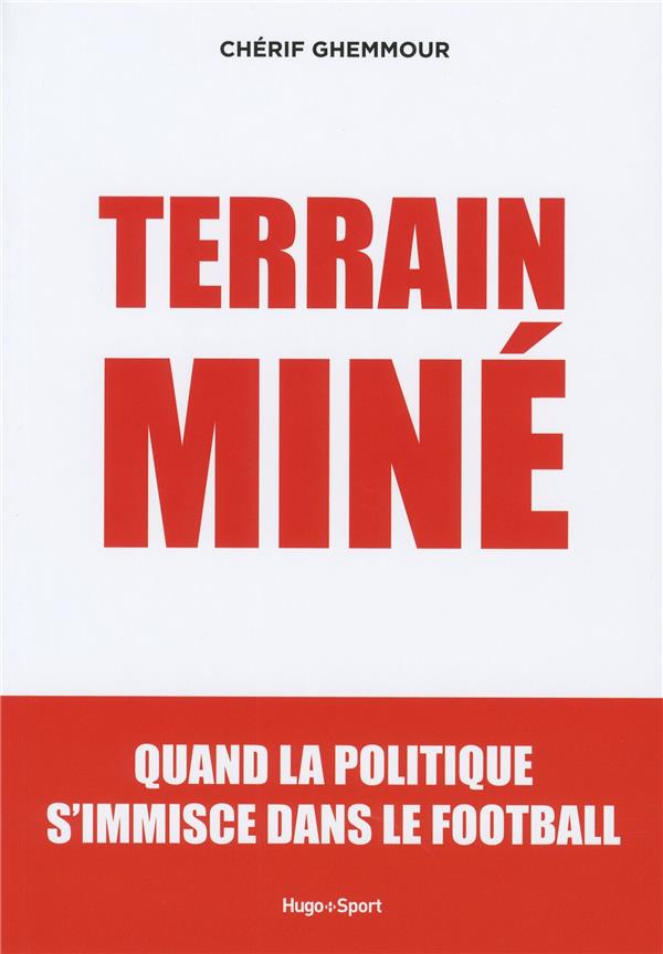 Terrain miné ; quand la géopolitique s'immisce dans le football