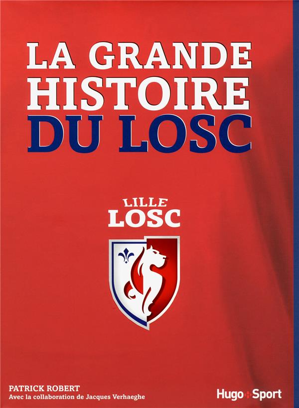 La grande histoire du losc