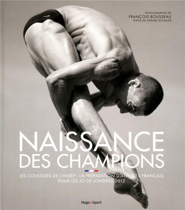 Naissance des champions ; les coulisses de la préparation athlètes français pour JO de Londres