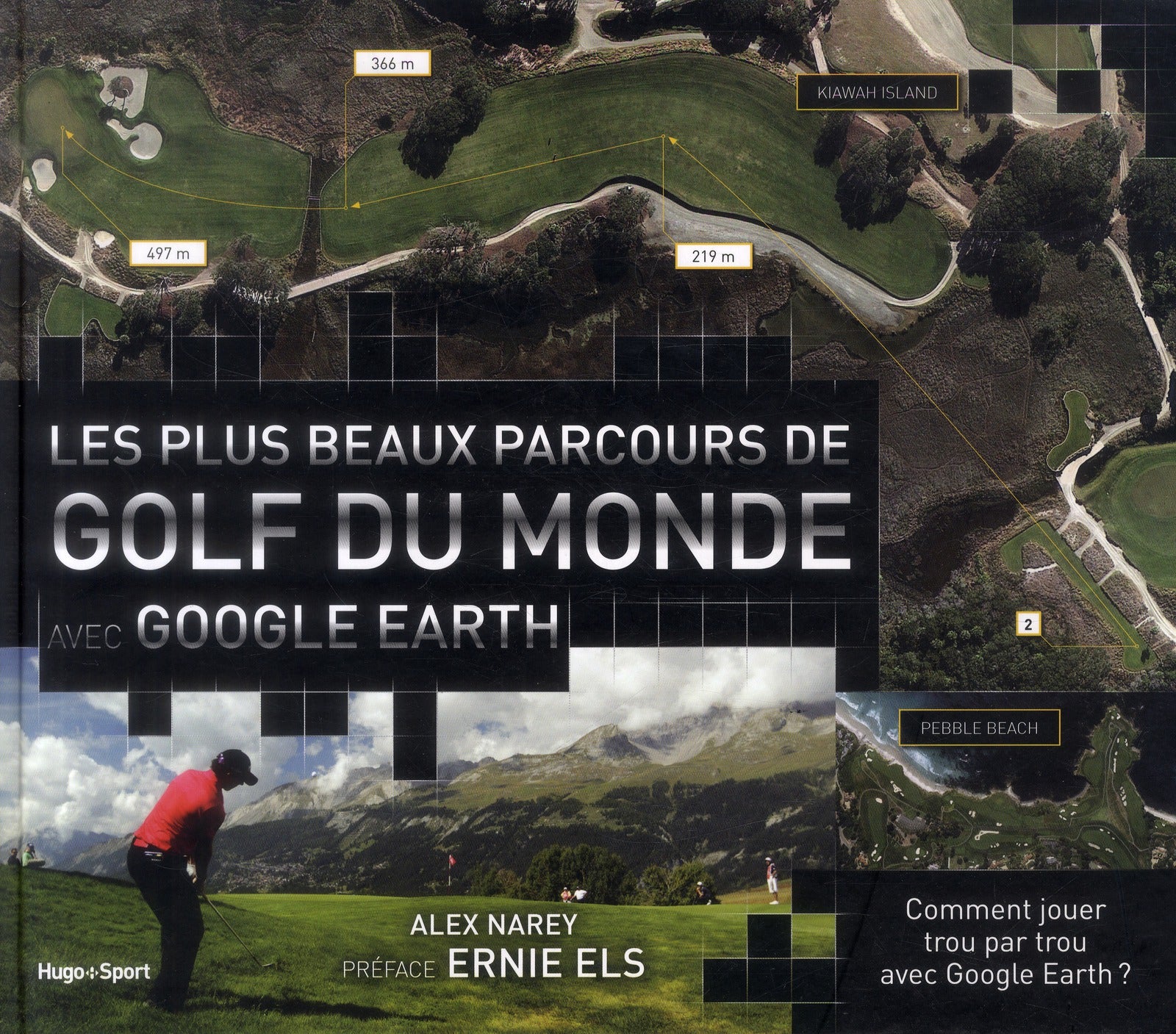 Les plus beaux parcours de golf du monde avec Google Earth
