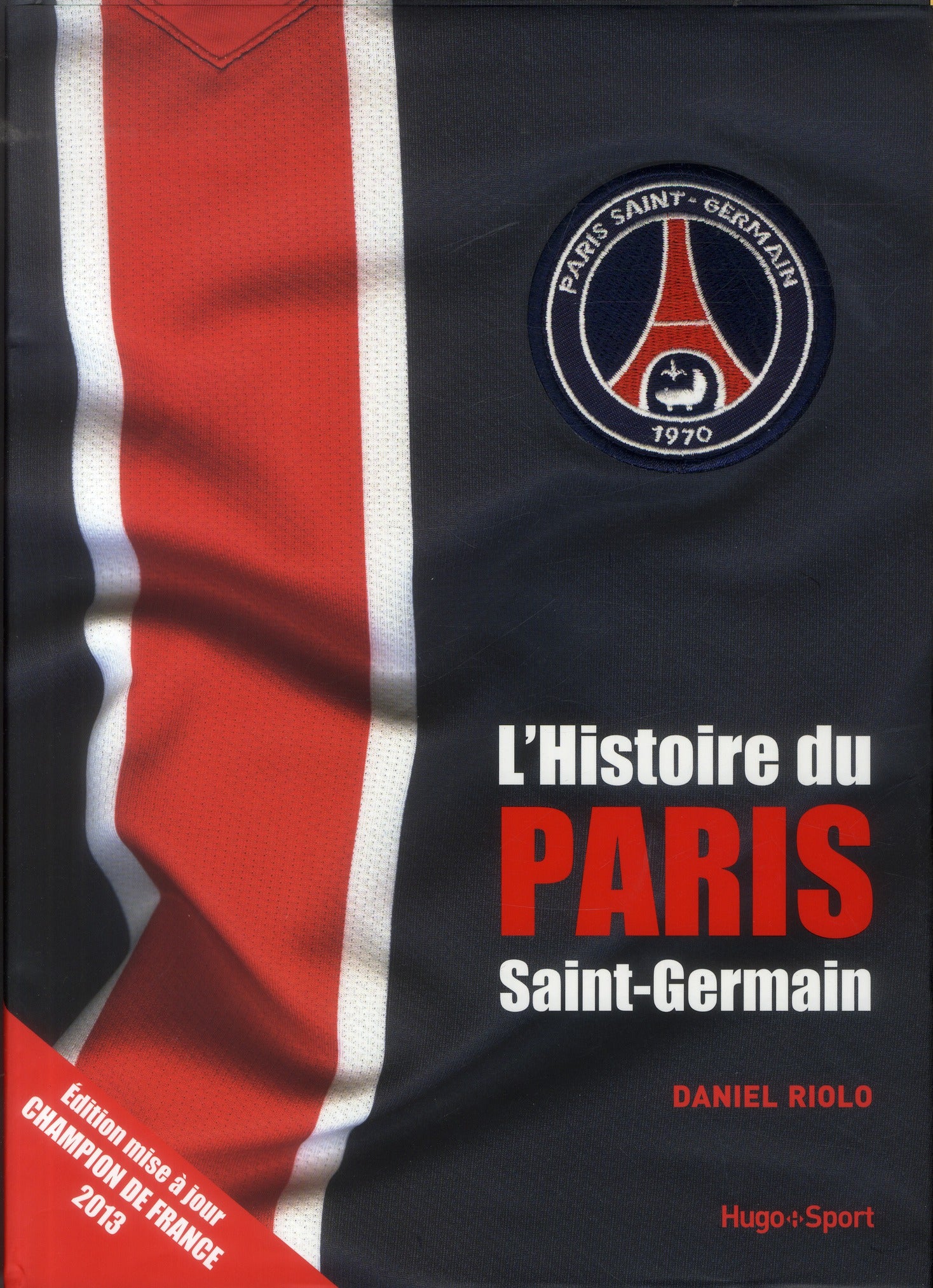 L'histoire du Paris Saint-Germain (édition 2013)