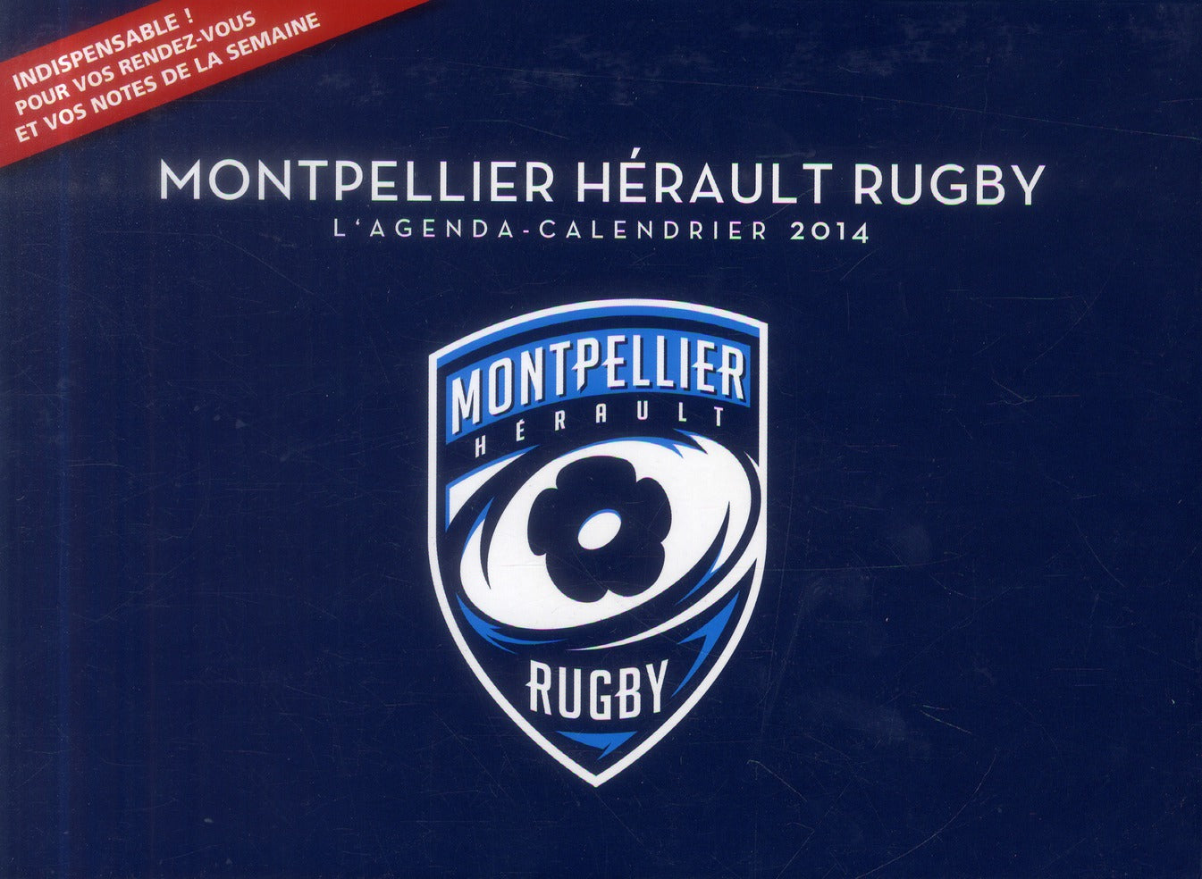Agenda-calendrier Montpellier rugby 2014