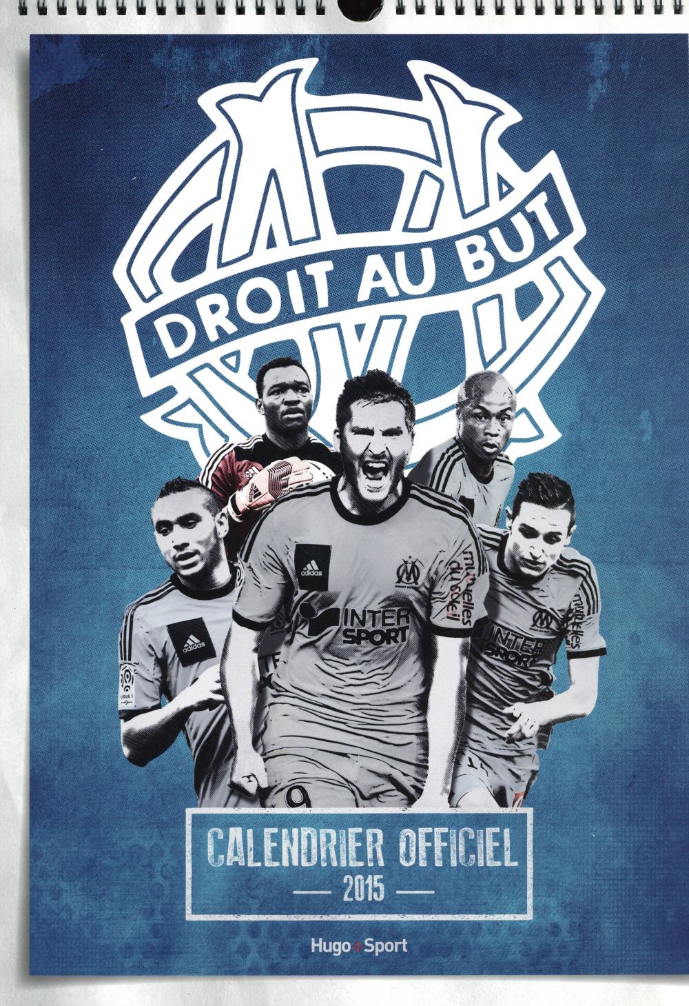 Calendrier mural 2015 ; Olympique de Marseille