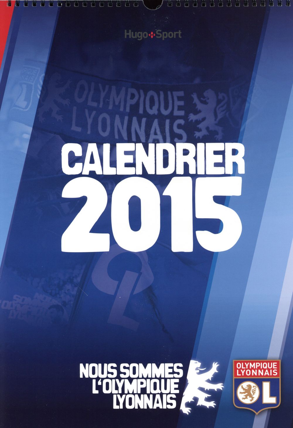 Calendrier mural Olympique Lyonnais (édition 2015)