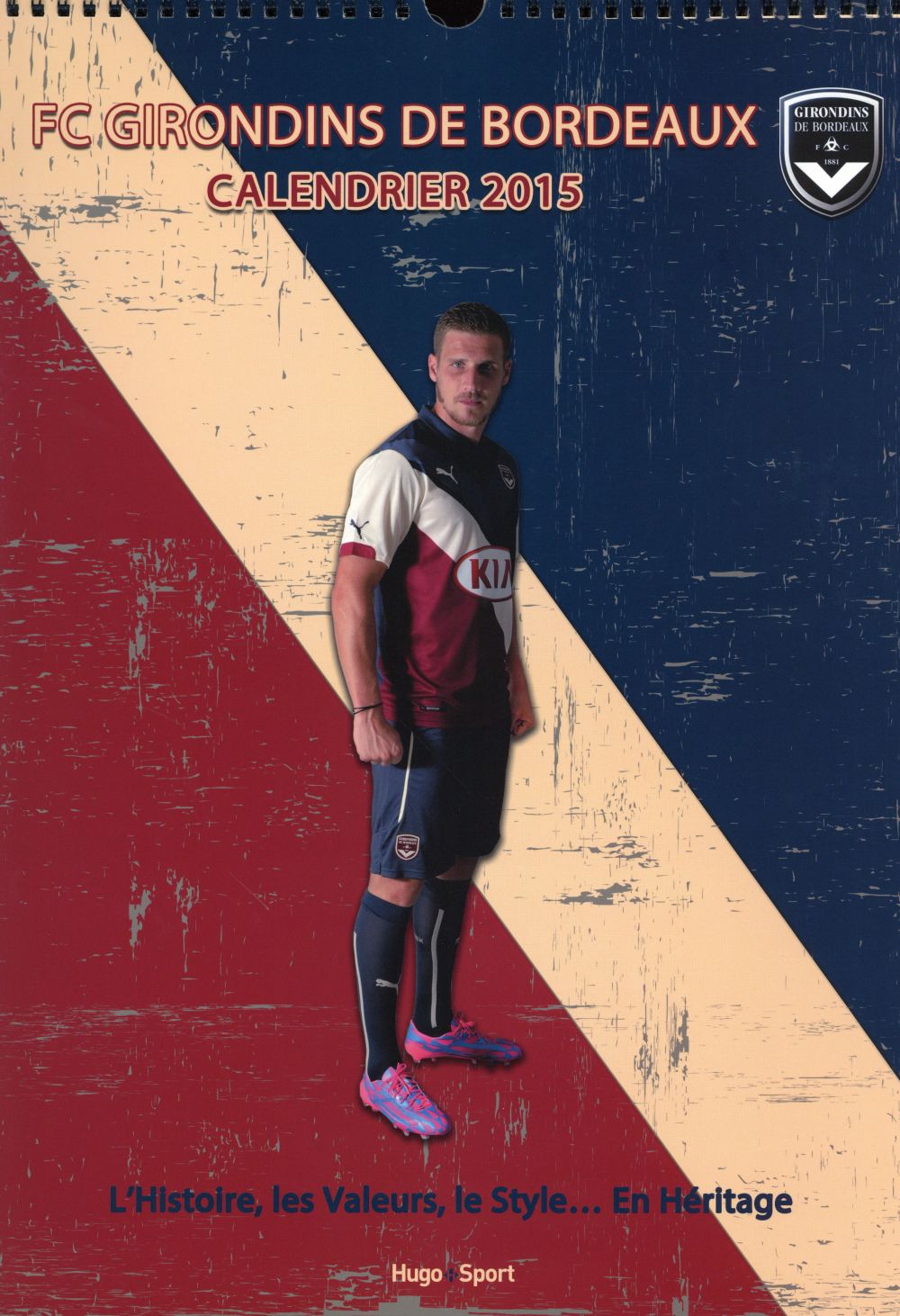 Calendrier mural girondins de Bordeaux (édition 2015)