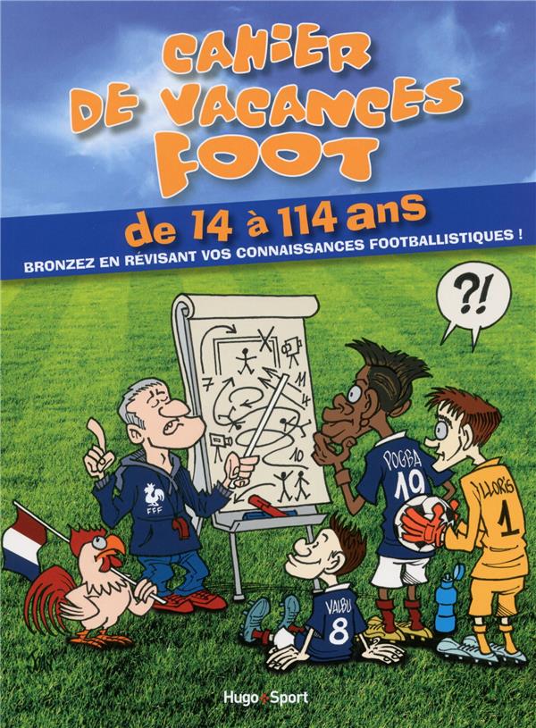 Cahier de vacances foot 2016
