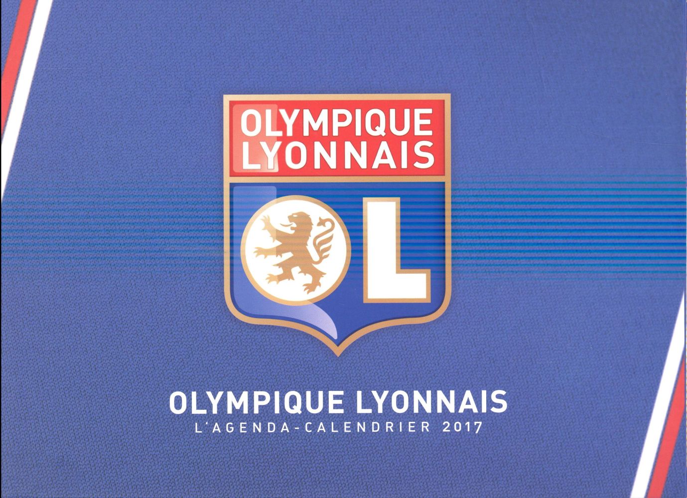 L'agenda-calendrier Olympique Lyonnais 2017