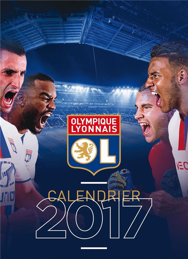 Calendrier mural olympique lyonnais 2017