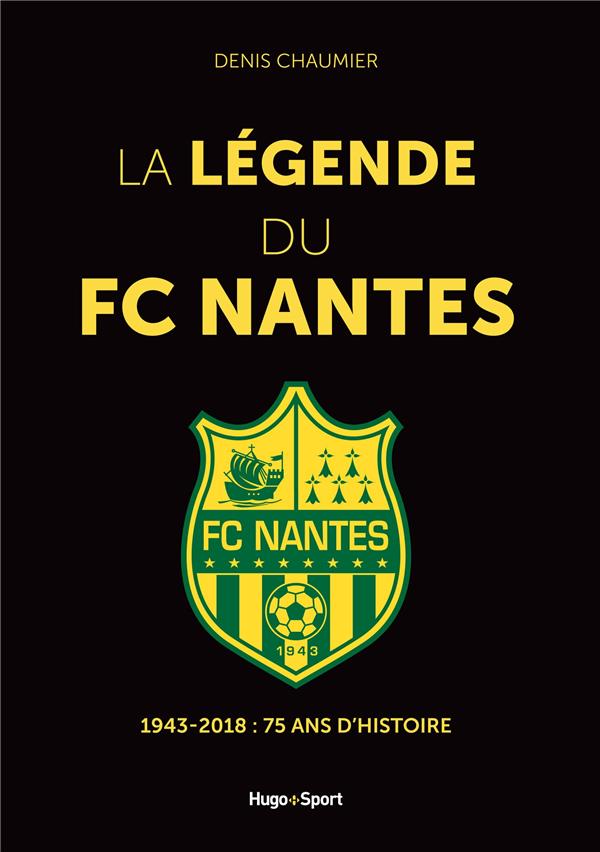 La légende du FC Nantes