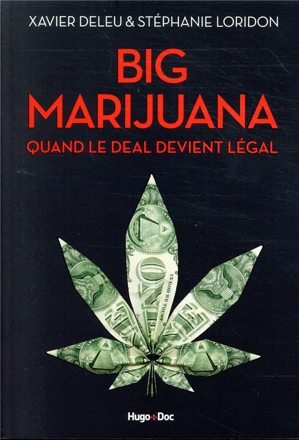 Big marijuana, quand le deal devient légal
