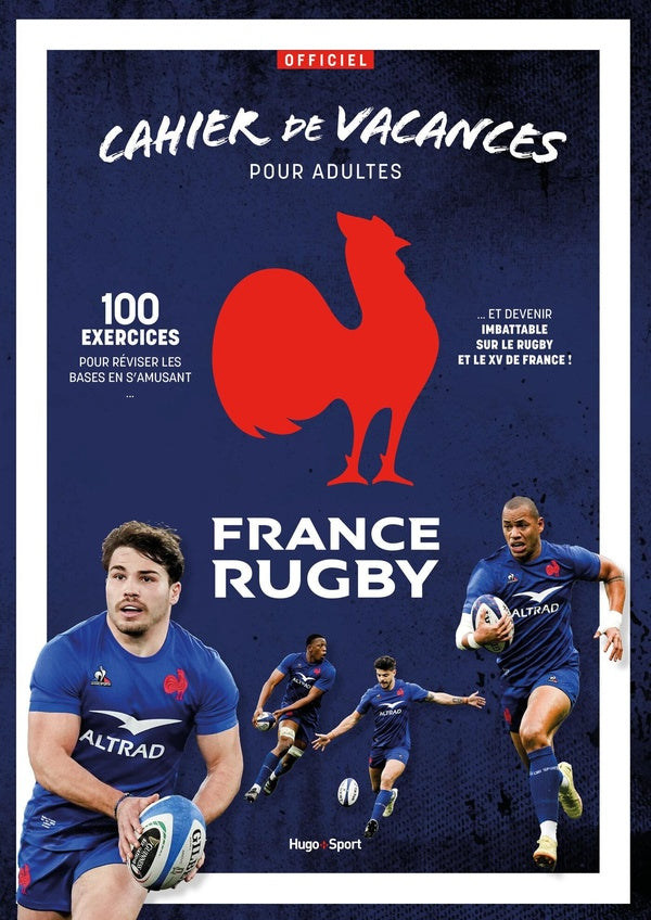Cahier de vacances pour adultes ; France rugby