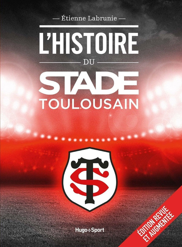 L'histoire du stade toulousain
