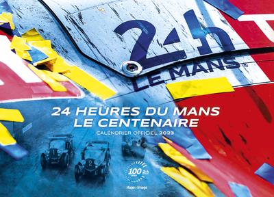 Calendrier officiel des 24 Heures du Mans (édition 2023)