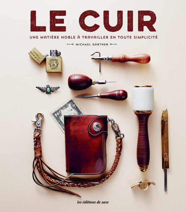 Le cuir ; une matière noble à travailler en toute simplicité