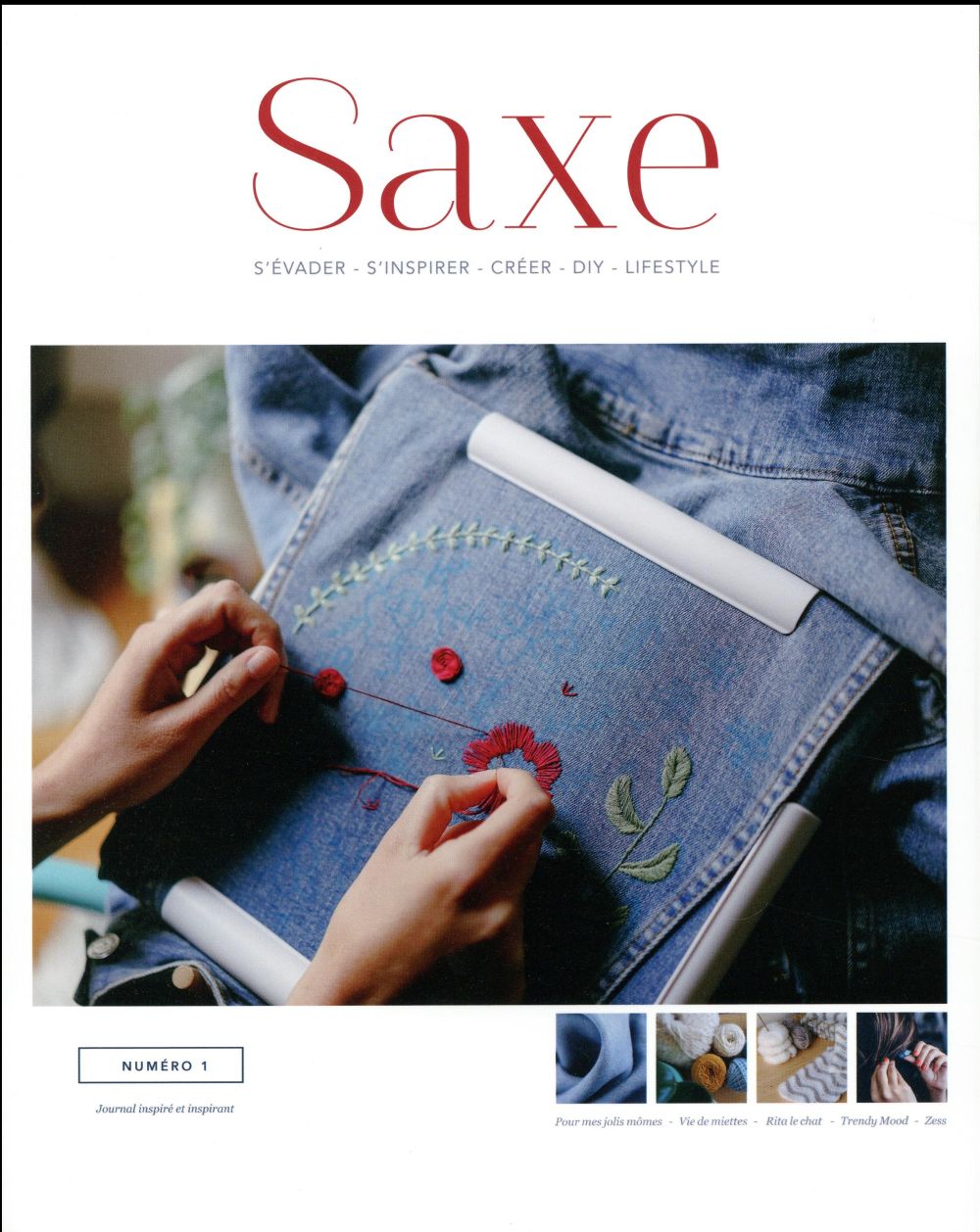 Saxe n.1 : s'évader, s'inspirer, créer, DIY, lifestyle