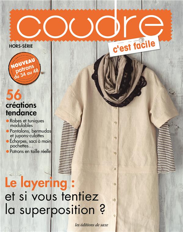 Coudre, c'est facile Hors-Série : 56 creations tendance