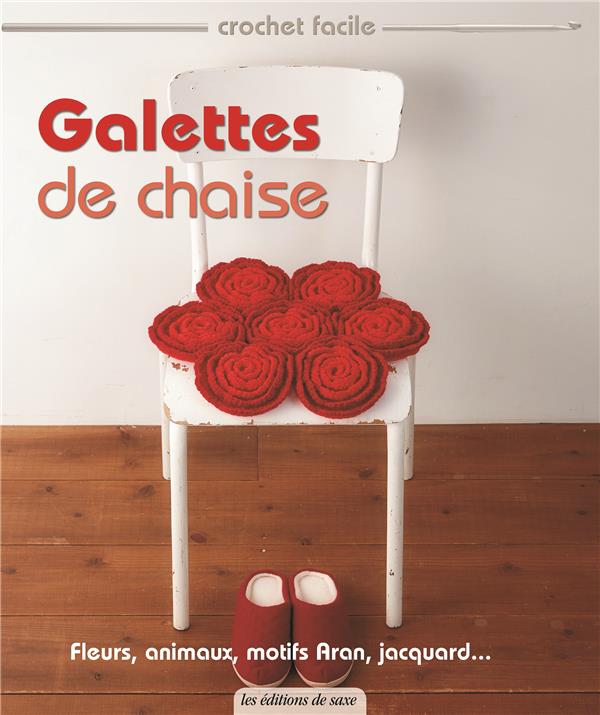 Galettes de chaise ; fleurs, animaux, motifs Aran, jacquard... - flash vidéo