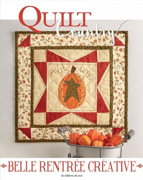 Quilt country n.58 : belle rentrée créative