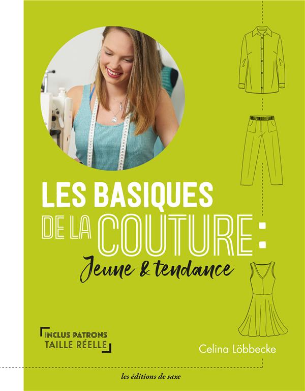 Les basiques de la couture : jeune & tendance
