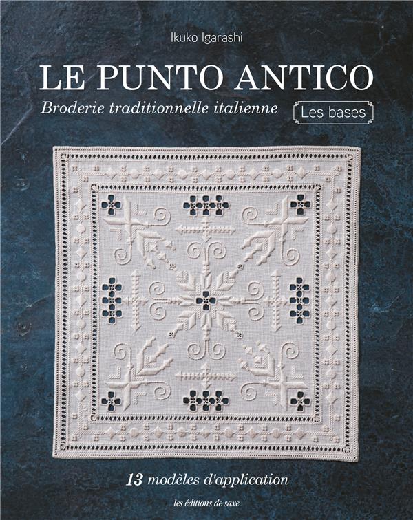 Le punto antico : les bases