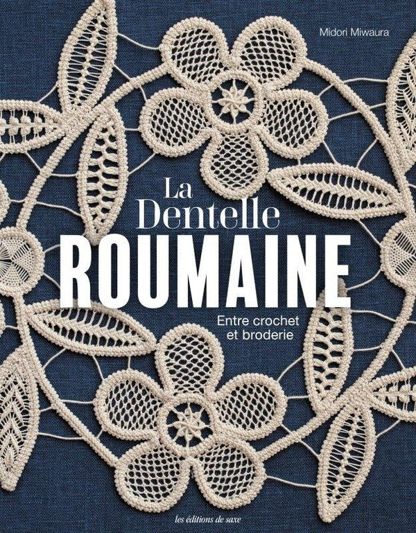 La dentelle roumaine : entre crochet et broderie