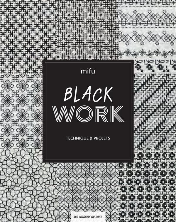 Broderie blackwork : technique & projets