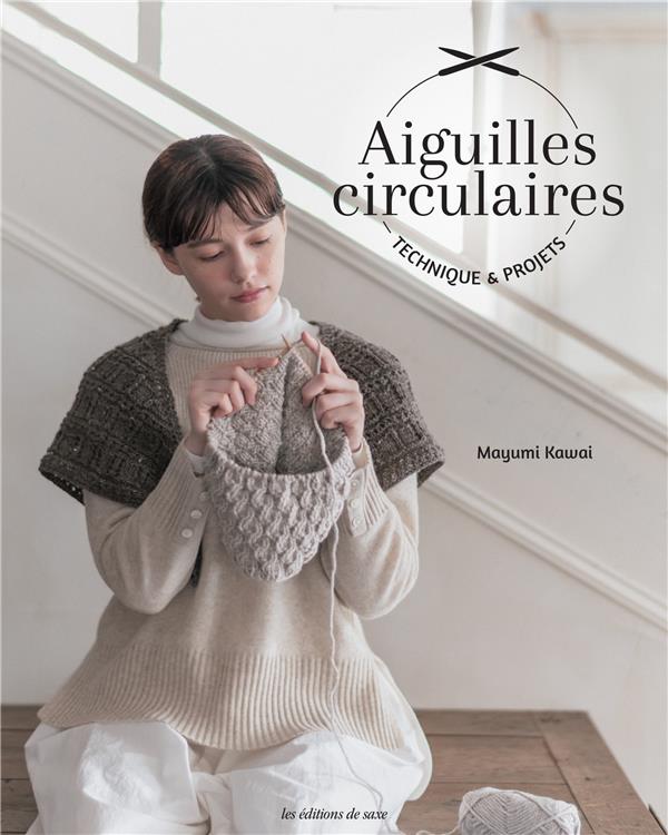 Aiguilles circulaires : technique & projets - flash vidéo