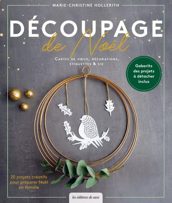 Découpage de Noël : 20 projets créatifs pour préparer Noël en famille