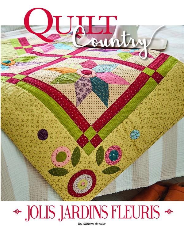 Quilt country n.73 : Jolis jardins fleuris